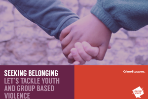 Seeking Belonging – Let’s Tackle Youth and Group Based Violence