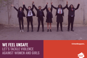 We Feel Unsafe – Let’s Tackle Violence Against Women and Girls