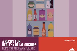 ​A Recipe for Healthy Relationships – Let’s Tackle Harmful and Abusive Relationships